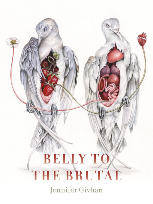 Title details for Belly to the Brutal by Jennifer Givhan - Available